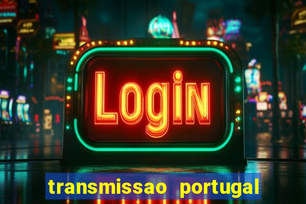 transmissao portugal x franca